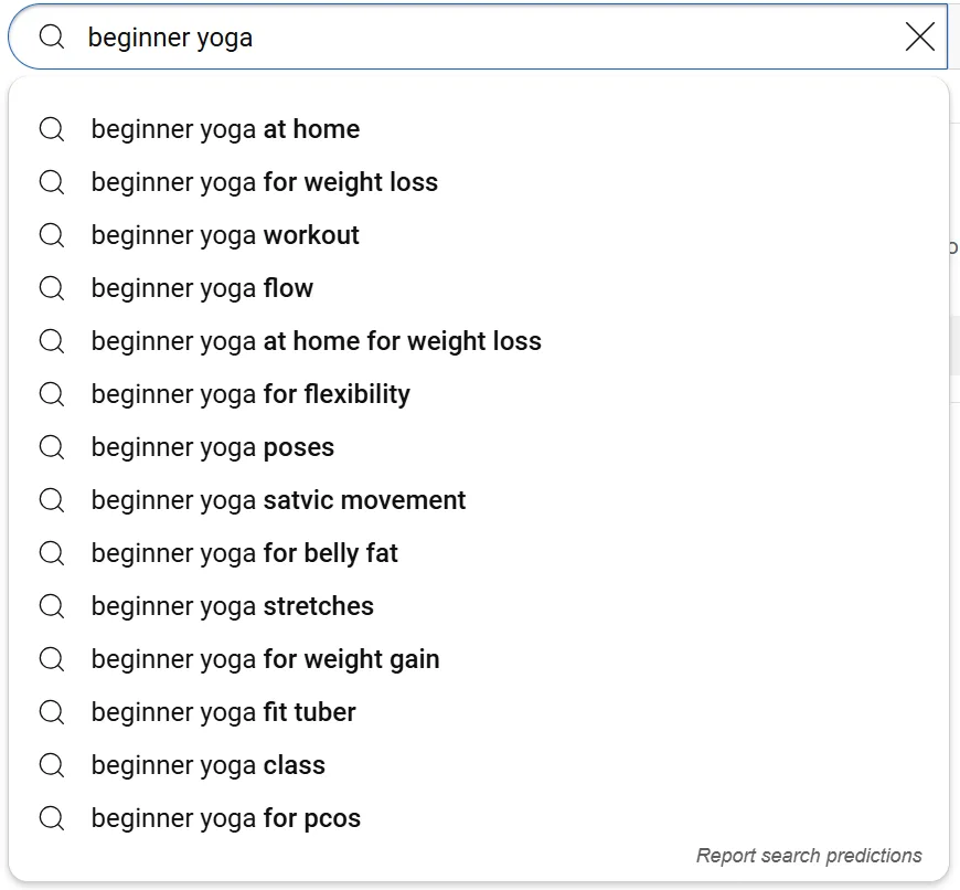 Search suggestions for beginner yoga focusing on various benefits and styles.